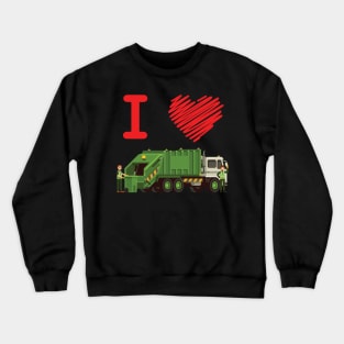 'I Love Garbage Trucks' Awesome Truck Gift Shirt Crewneck Sweatshirt